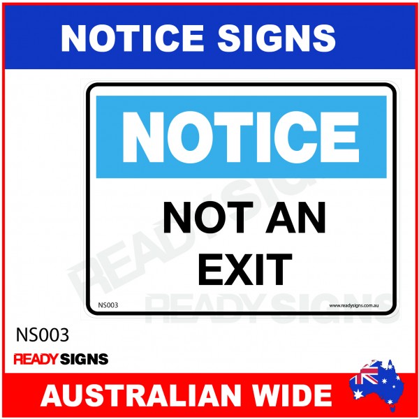 NOTICE SIGN - NS003 - NOT AN EXIT